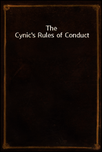 The Cynic`s Rules of Conduct