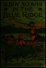 The Boy Scouts in the Blue Ridge; Or, Marooned Among the Moonshiners