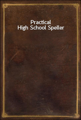 Practical High School Speller