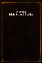 Practical High School Speller