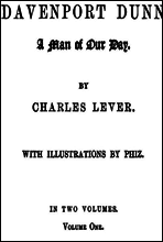 Davenport Dunn, a Man of Our Day. Volume 1 (of 2)