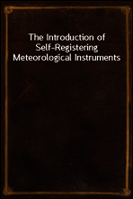 The Introduction of Self-Registering Meteorological Instruments