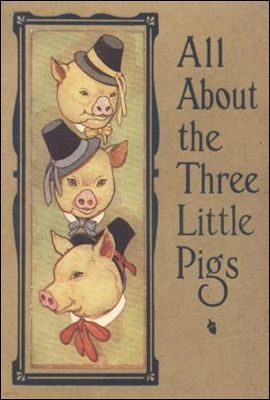 All About the Three Little Pigs