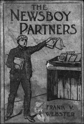 The Newsboy Partners; Or, Who Was Dick Box?