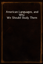 American Languages, and Why We Should Study Them