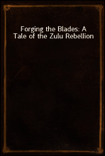 Forging the Blades