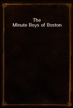 The Minute Boys of Boston