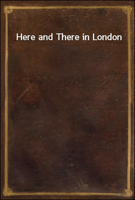 Here and There in London