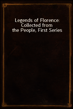 Legends of Florence