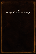 The Diary of Samuel Pepys