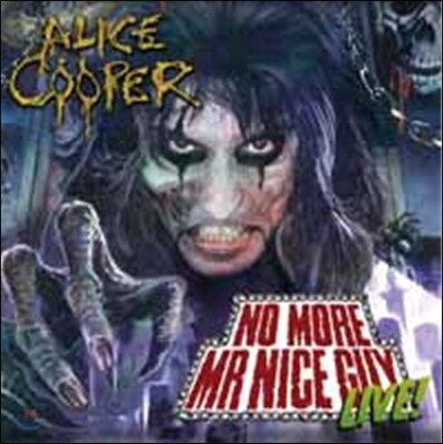 Alice Cooper — No More Mister Nice Guy: Live At Halloween 앨범 커버