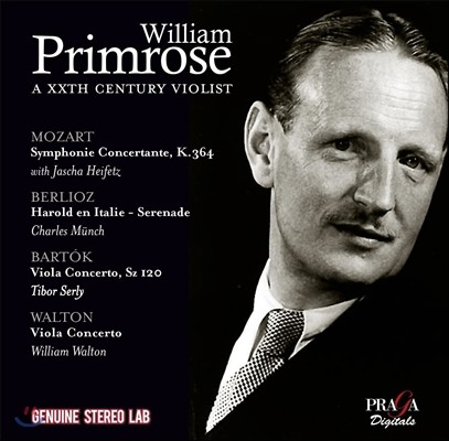 윌리엄 프림로즈: 20세기 비올리스트 - 모차르트 / 베를리오즈 / 바르톡 / 월튼 (William Primrose, A XXth Century Violist - Mozart / Berlioz / Bartok / Walton)