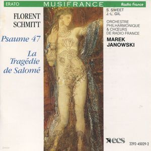 Marek Janowski, Sharon Sweet / Schmitt : La Tragedie De Salome, Psaume 47 (/2292450292)