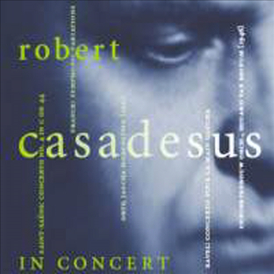 κ īڵ ȸ (Robert Casadesus in Concert)(CD) - Robert Casadesus