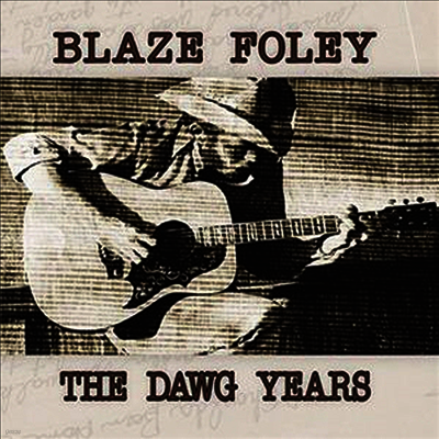Blaze Foley — Dawg Years 앨범 커버