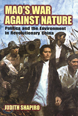 Mao's War against Nature