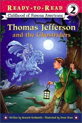 Thomas Jefferson and the Ghostriders: Ready-To-Read Level 2