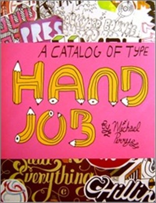 Hand Job: A Catalog of Type