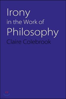 Irony in the Work of Philosophy