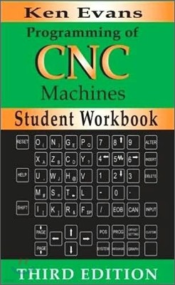 Programming of CNC Machines Student Workbook