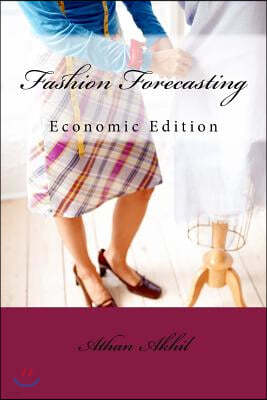 Fashion Forecasting: Economic Edition