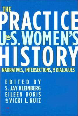 The Practice of U.S. Women's History