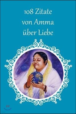 108 Zitate von Amma ?ber Liebe