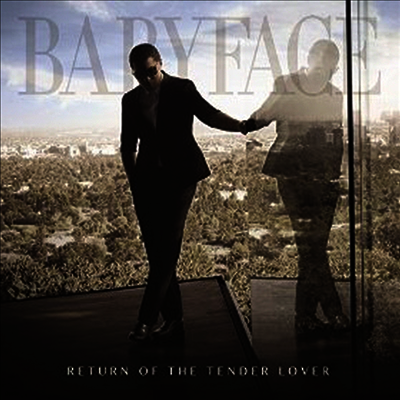 Babyface — Return Of The Tender Lover 앨범 커버