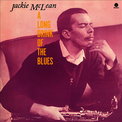 Jackie McLean — A Long Drink Of The Blues (Remastered) 앨범 커버