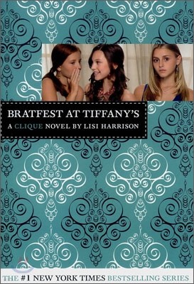 The Clique #9: Bratfest at Tiffany's