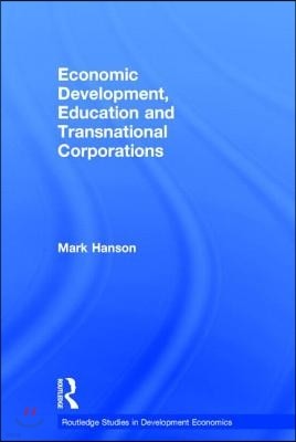 Economic Development, Education and Transnational Corporations