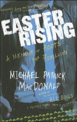 Easter Rising: An Irish American Coming Up from Under