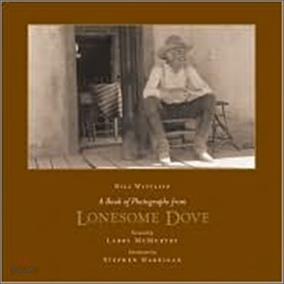 A Book of Photographs from Lonesome Dove