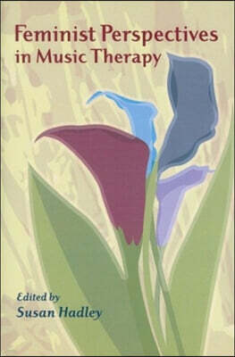 Pathway Book Service Feminist Perspectives in Music Therapy