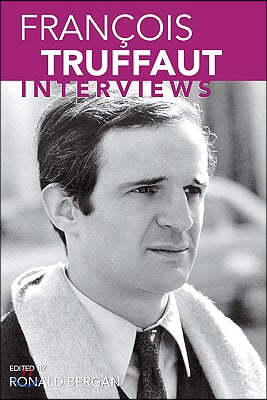 Francois Truffaut: Interviews