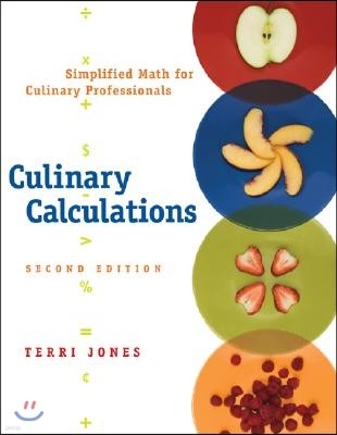 Culinary Calculations: Simplified Math for Culinary Professionals