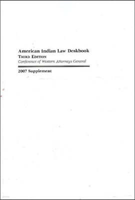 2007 Supplement to the American Indian Law Deskbook