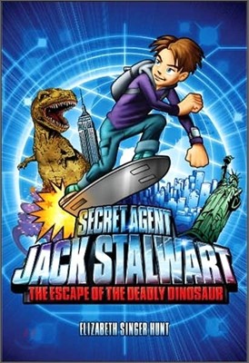 Secret Agent Jack Stalwart: Book 1: The Escape of the Deadly Dinosaur: USA