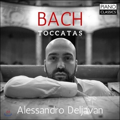 Alessandro Deljavan 바흐: 토카타 BWV910-916 (J.S. Bach : Toccatas) 알렉상드르 델자반
