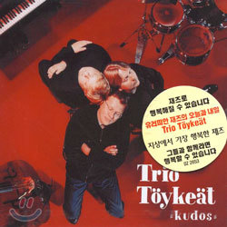 Trio Toykeat - Kudos