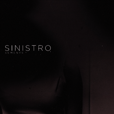 Sinistro — Semente 앨범 커버