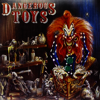 Dangerous Toys — Dangerous Toys / Hellacious Acres 앨범 커버