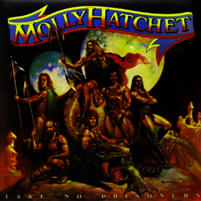 Molly Hatchet — Take No Prisoners 앨범 커버