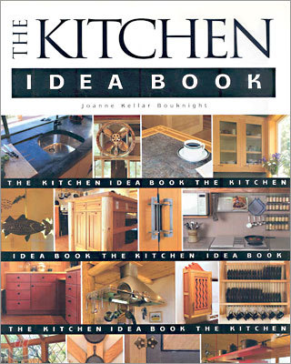 The Kitchen Idea Book