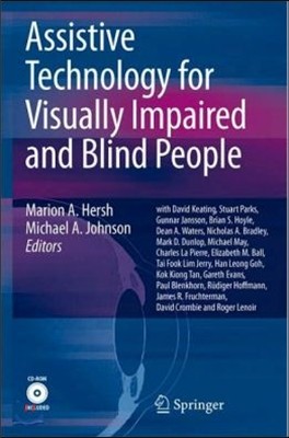 Assistive Technology for Visually Impaired and Blind People [With CDROM]