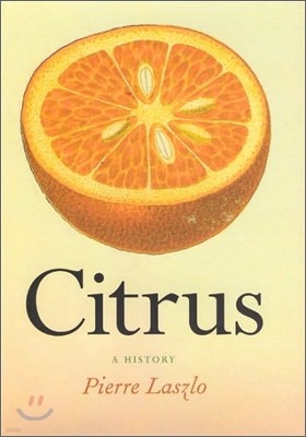 Citrus: A History