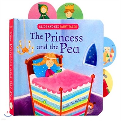 Slide and See Fairy Tales : The Princess and the Pea