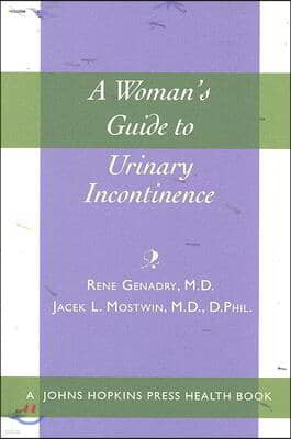 A Woman's Guide to Urinary Incontinence