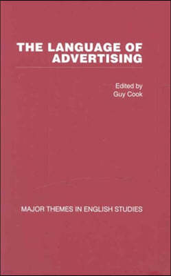 The Language of Advertising: Major Themes in English Studies
