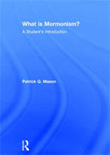 What is Mormonism?